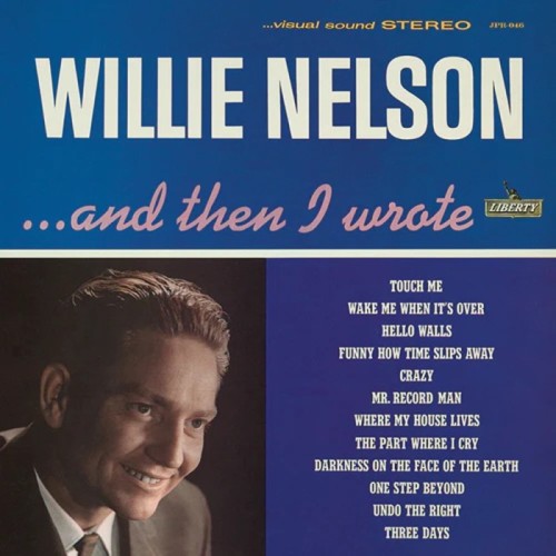 Willie Nelson - And The I Wrote (1962 Debut Record)
