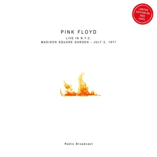 Pink Floyd - Live In N.Y.C. Madison Square Garden - July 2, 1977 (Red Vinyl)