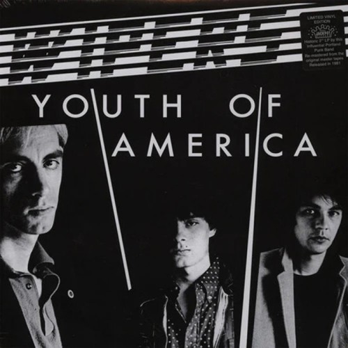 Wipers - Youth Of America