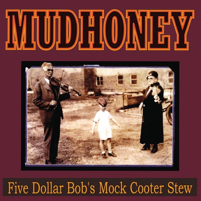 Mudhoney - Five Dollar Bob's Mock Cooter Stew (Dark Red Vinyl)