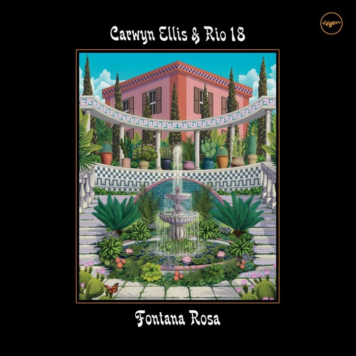 Carwyn Ellis & Rio 18 - Fontana Rosa