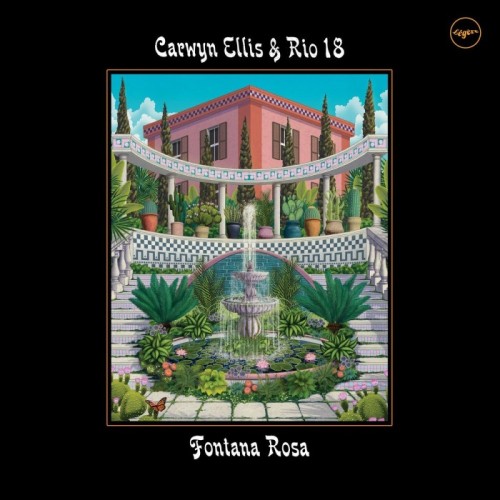 Carwyn Ellis & Rio 18 - Fontana Rosa