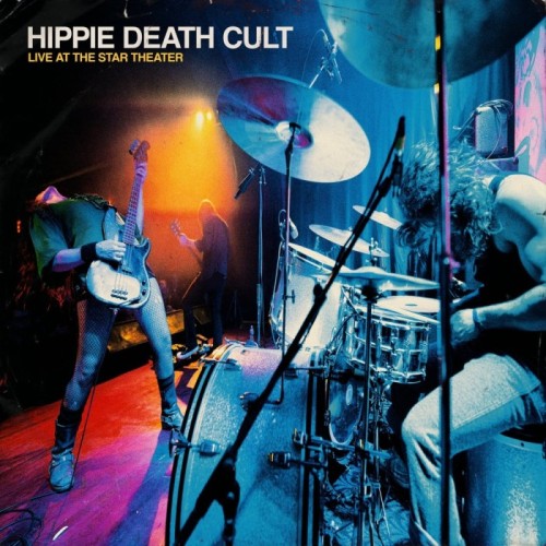 Hippie Death Cult - Live At The Star Theater (Color In Color Magenta-Splatter Blue Vinyl)