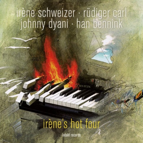 Irène Schweizer & Rüdiger Carl & Johnny Dyani & Han Bennink - Irene's Hot Four