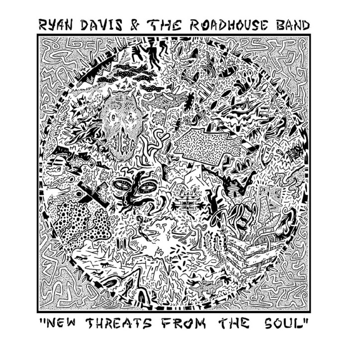 Ryan Davis & The Roadhouse Band - New Threats From The Soul