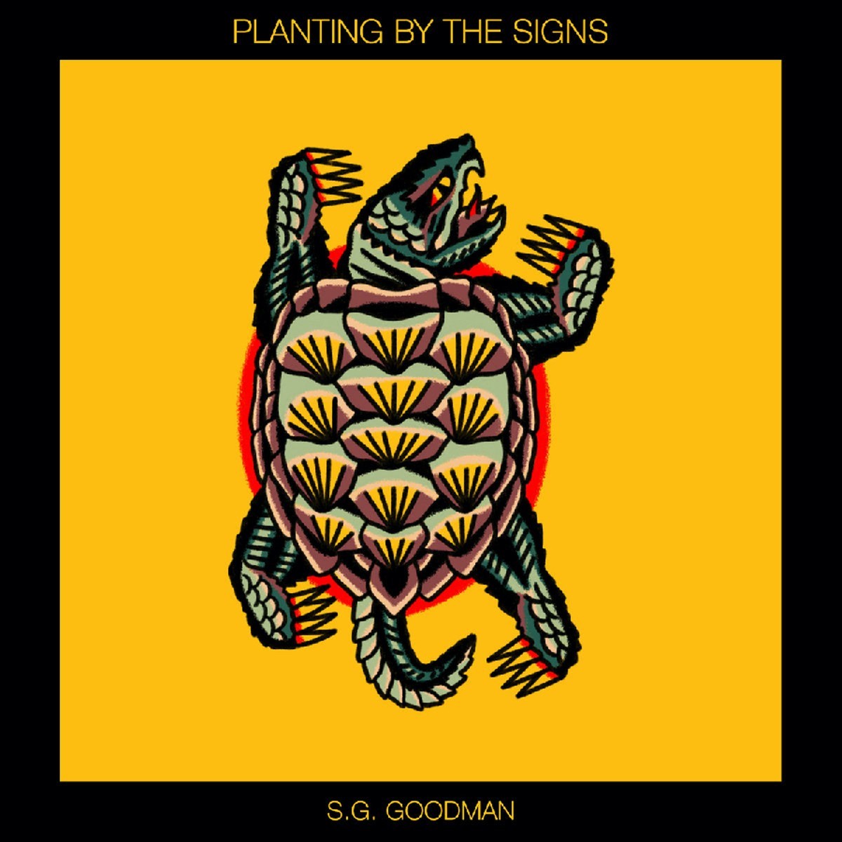 S.G. Goodman - Planting By The Signs