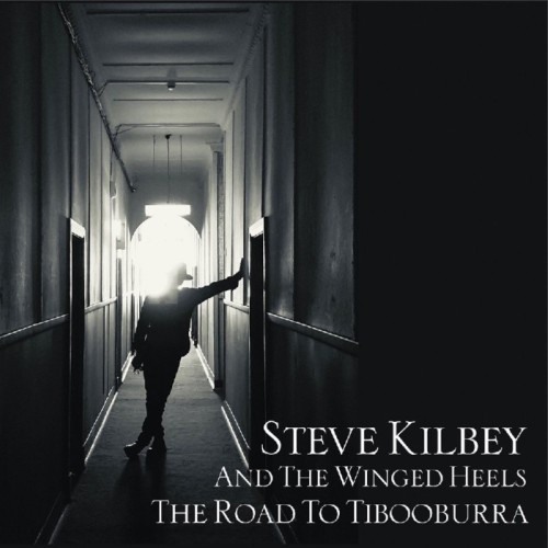 Steve Kilbey & The Winged Heels - The Road To Tibooburra