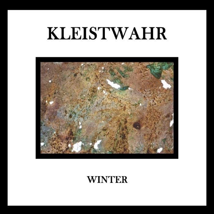 Kleistwahr - Winter / Music For Zeitgeist Fighters