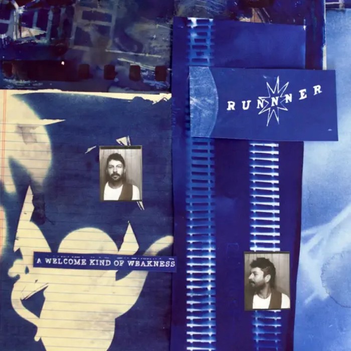 Runnner - A Welcome Kind Of Weakness