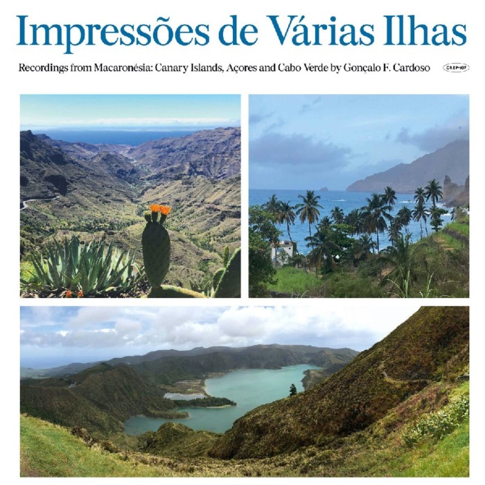 Goncalo F. Cardoso - Impressões De Várias Ilhas (Recordings From Macaronesia)