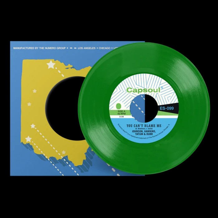 Johnson, Hawkins, Tatum & Durr - You Can't Blame Me/You're All I Need To Make It (Grass Green Vinyl)