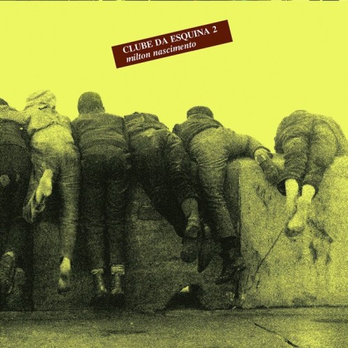 Milton Nascimento - Clube Da Esquina 2