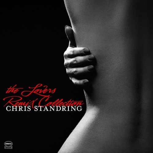 Chris Standring - The Lovers Remix Connection