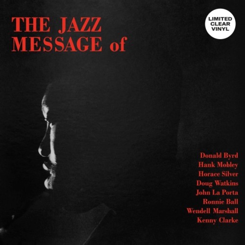 Donald Byrd & Others - The Jazz Message Of (Clear Vinyl)
