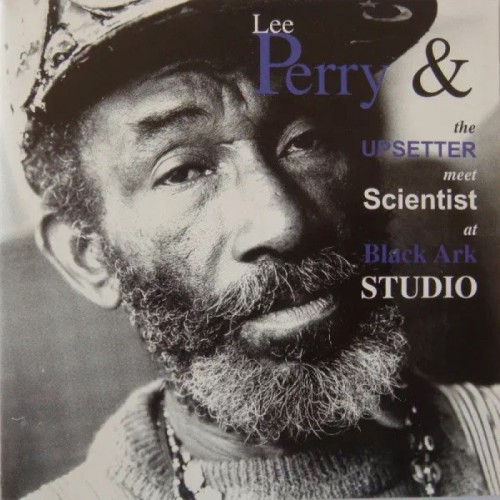 Lee Perry & The Upsetter Meet Scientist - At Black Ark Studio
