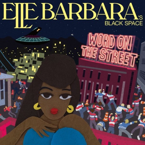 Elle Barbara - Word On The Street