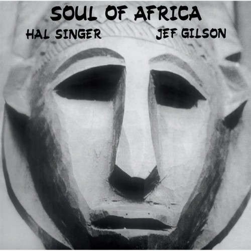 Hal Singer & Jef Gilson - Soul Of Africa (45 Rpm)