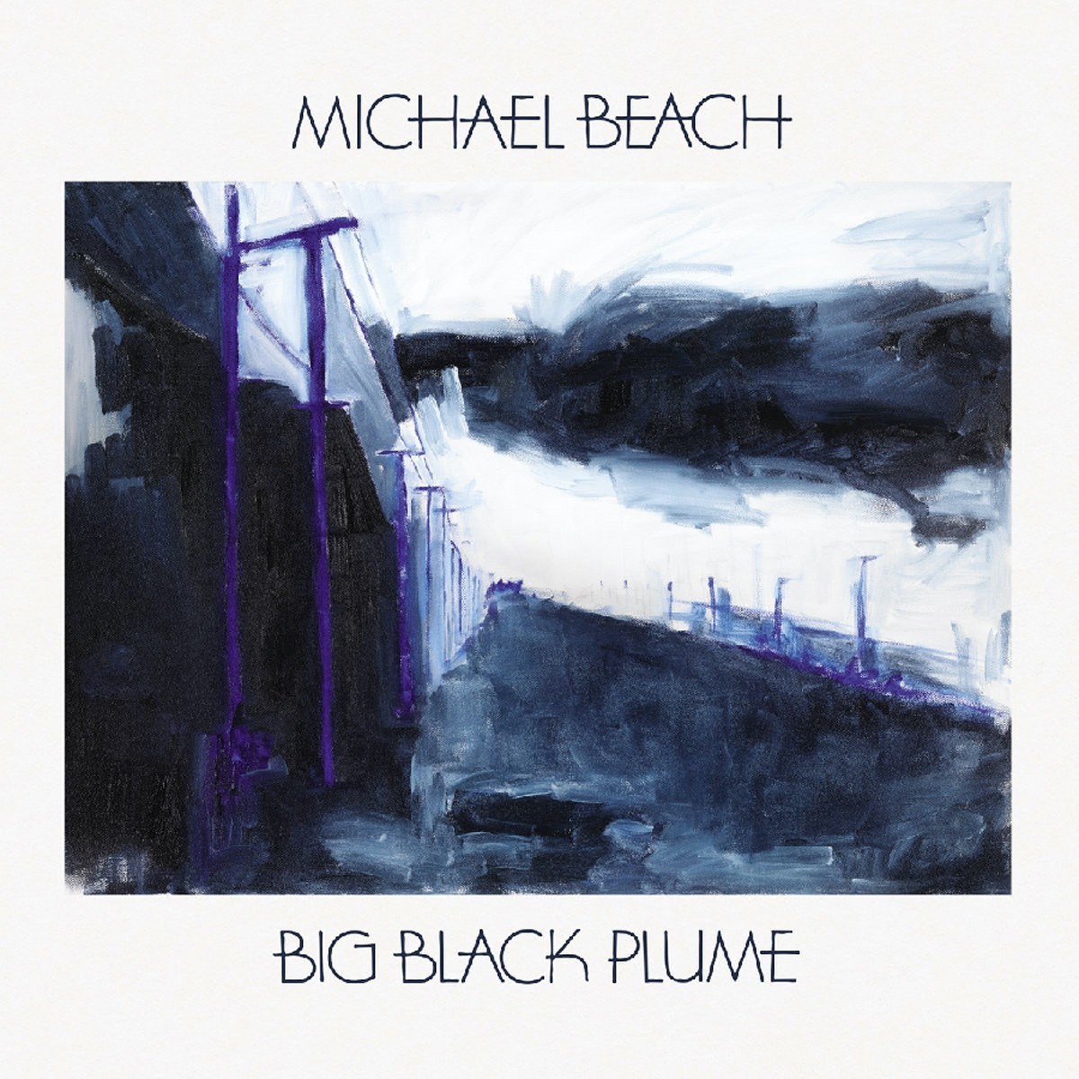 Michael Beach - Big Black Plume