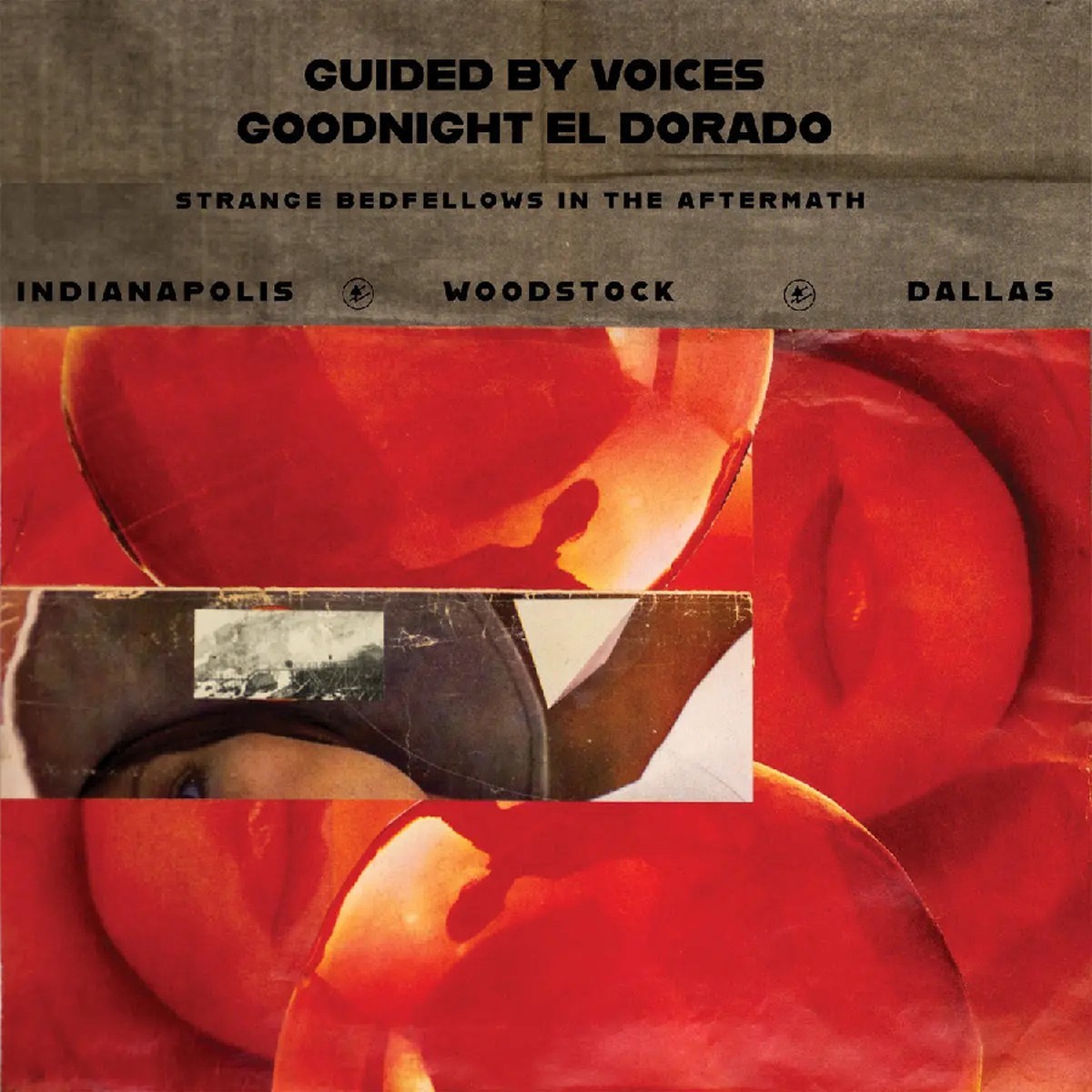 Guided By Voices - Goodnight El Dorado: Strange Bedfellows In The Aftermath