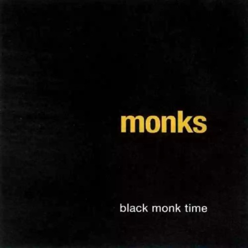 Monks - Black Monk Time