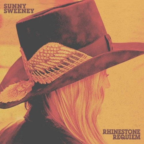 Sunny Sweeney - Rhinestone Requiem
