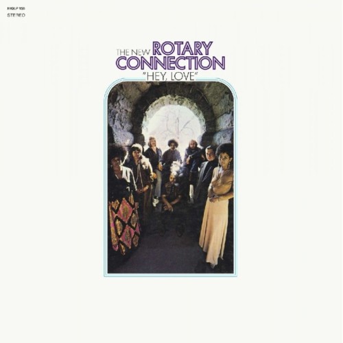 New Rotary Connection - Hey, Love