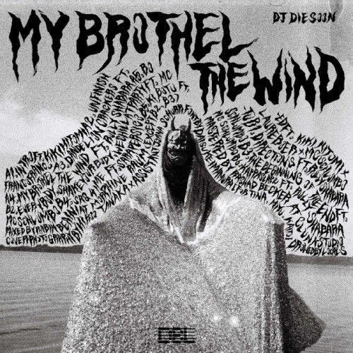 DJ Die Soon - My Brothel The Wind