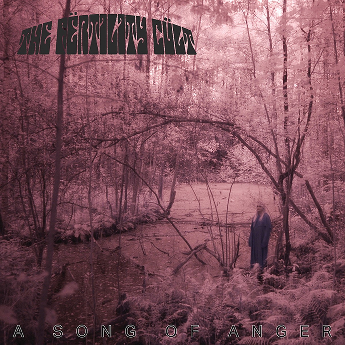 The Fërtility Cült - A Song Of Anger