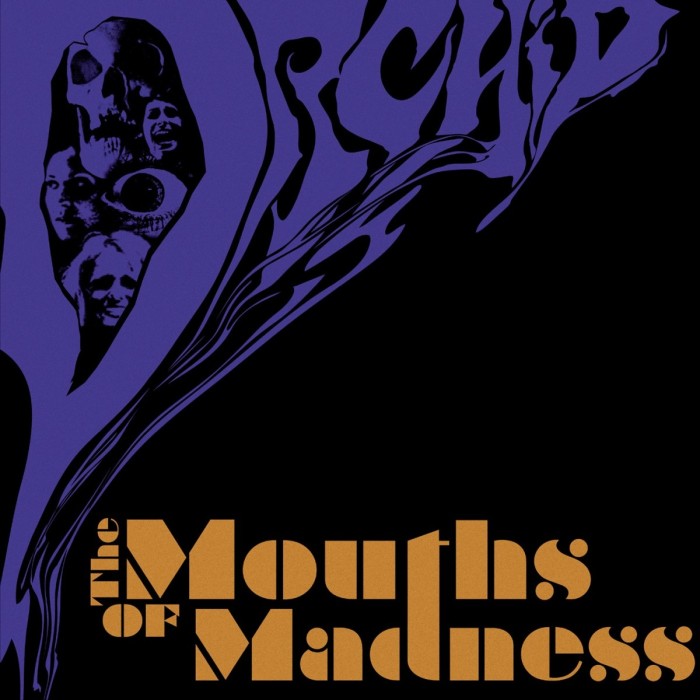 Orchid - Mouths Of Madness