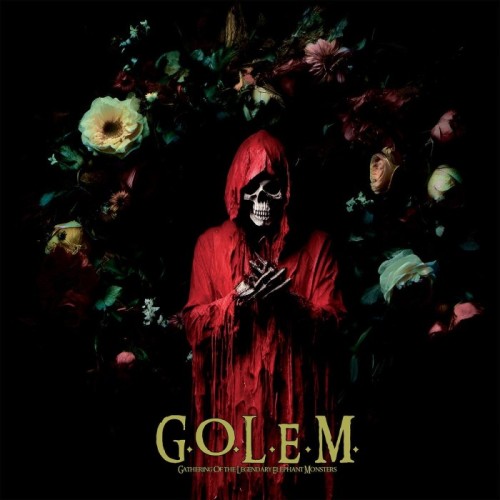 G.O.L.E.M. - Gathering Of The Legendary Elephant Monster