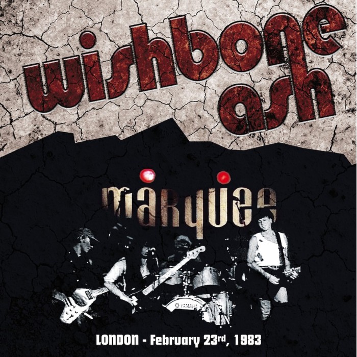 Wishbone Ash - Live From The Marquee Club