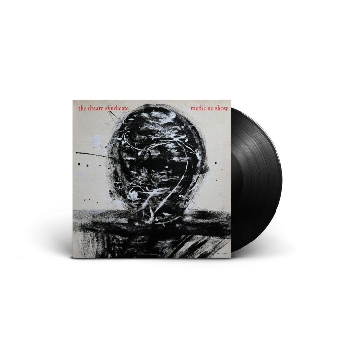 Dream Syndicate - Medicine Show: I Know What You Like (Deluxe Edition)