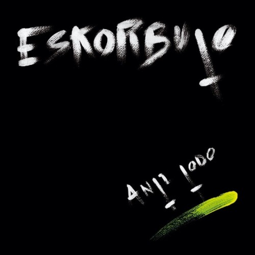 Eskorbuto - Anti Todo