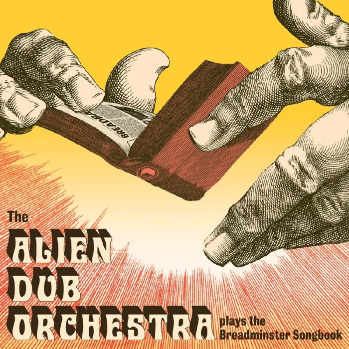 The Alien Dub Orchestra - Plays The Breadminster Songbook