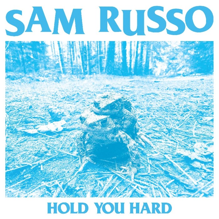 Sam Russo - Hold You Hard