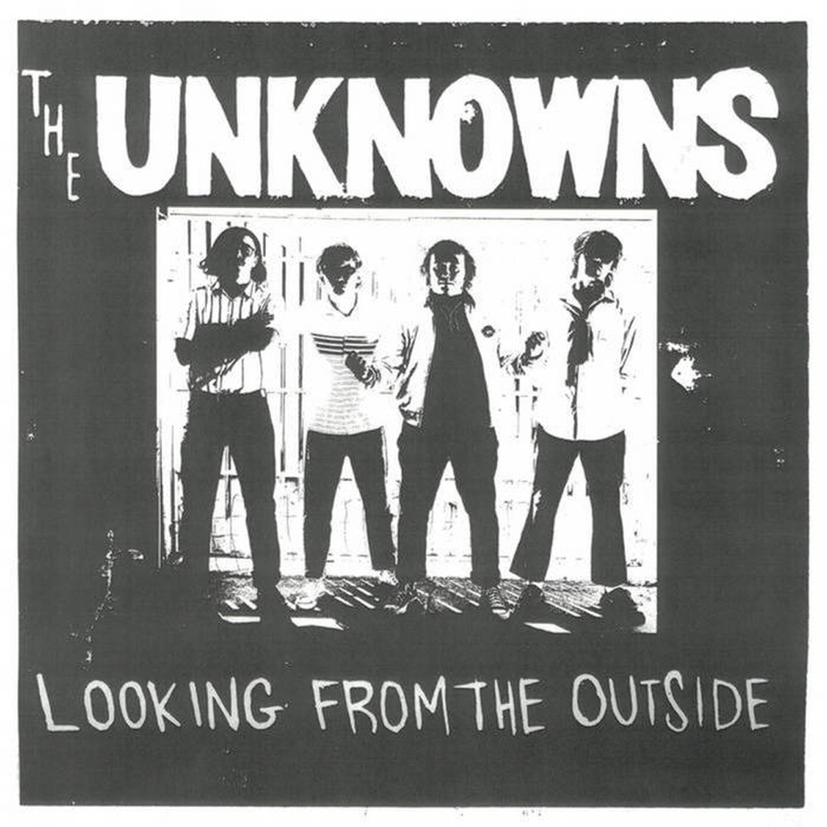 Unknowns - Looking From The Outside