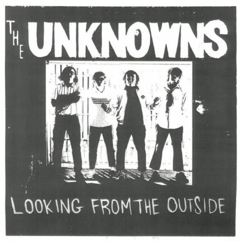 Unknowns - Looking From The Outside