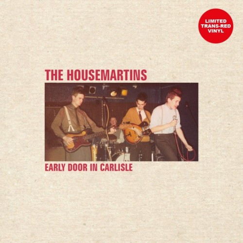 The Housemartins - Early Door In Carlisle - Flag Day Tour 1985 (Trans Red)