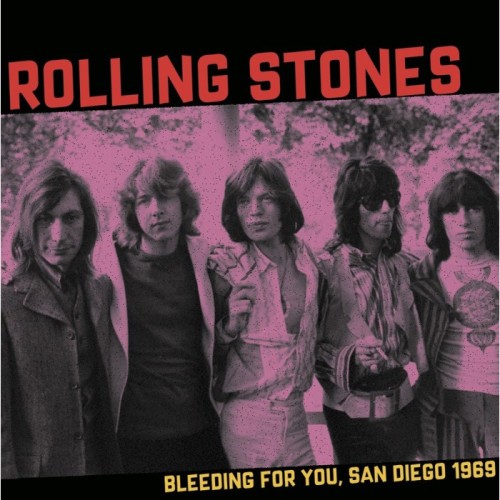 The Rolling Stones - Bleeding For You, San Diego 1969