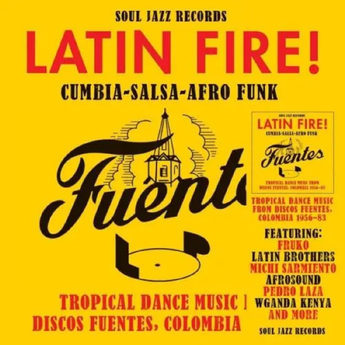 Various Artists - Latin Fire! Cumbia - Salsa - Afro-Funk: Tropical Dance Music From Discos Fuentes, Colombia 1956-83