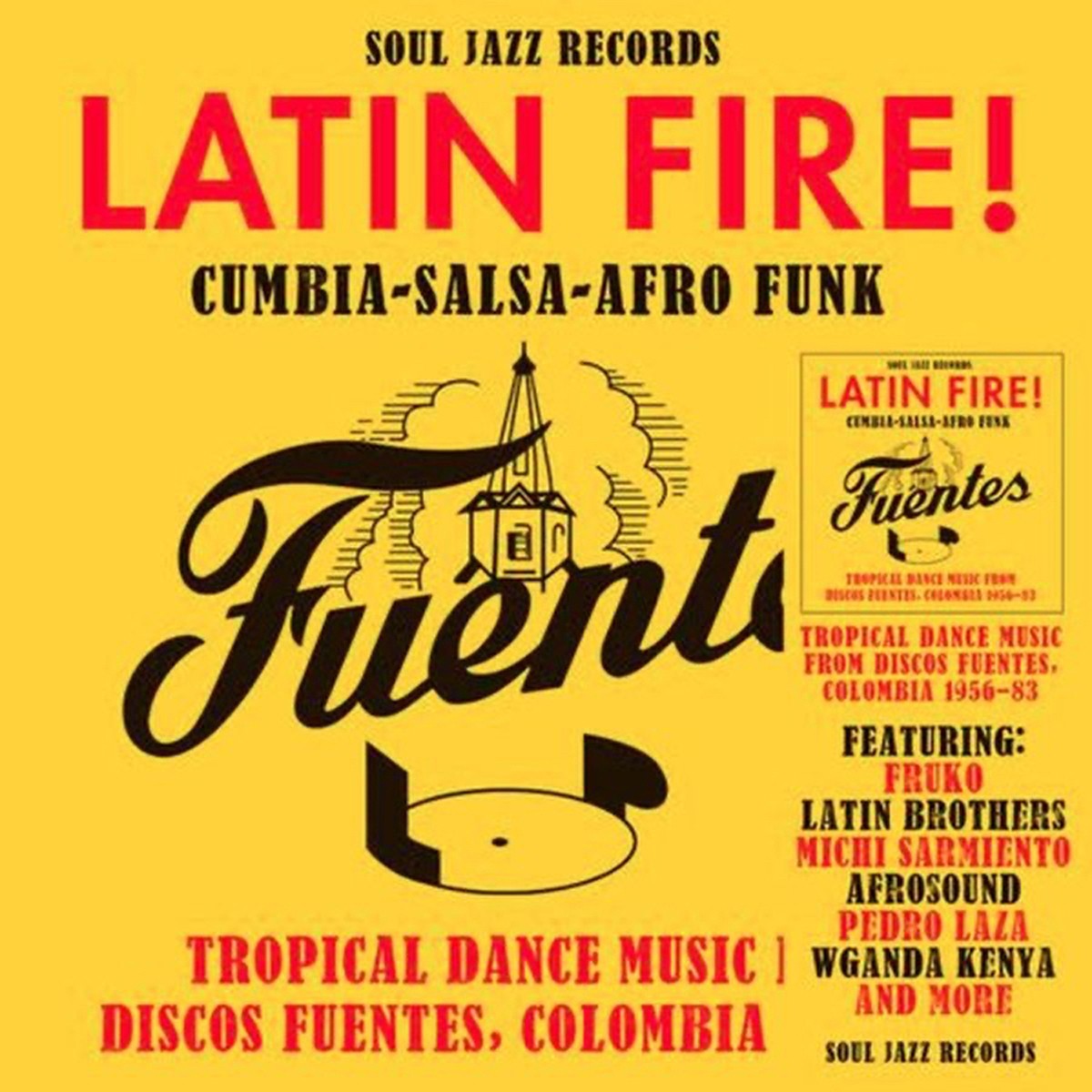 Various Artists - Latin Fire! Cumbia - Salsa - Afro-Funk: Tropical Dance Music From Discos Fuentes, Colombia 1956-83