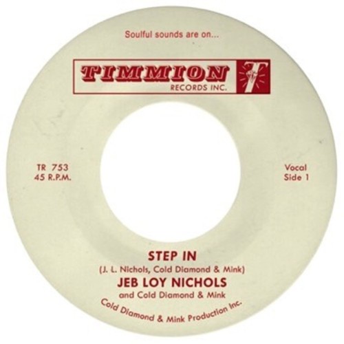 Jeb Loy Nichols & Cold Diamond & Mink - Step In