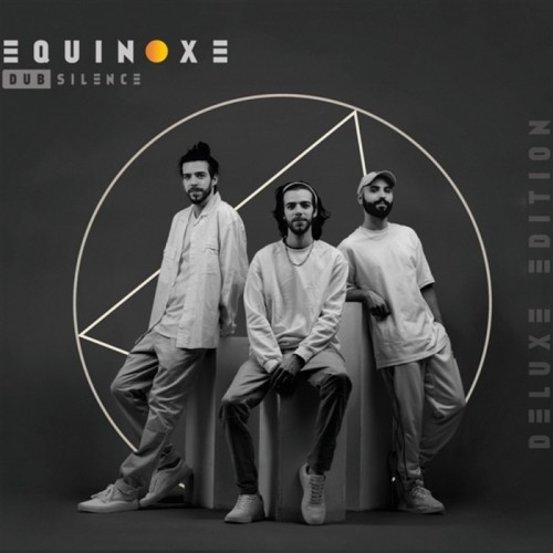 Dub Silence - Equinoxe Deluxe
