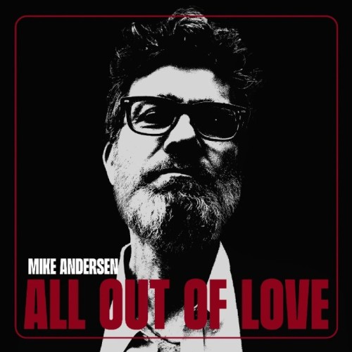 Mike Andersen - All Out Of Love