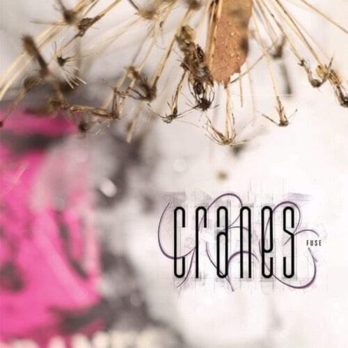 Cranes - Fuse (Color Vinyl)