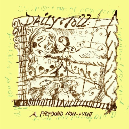 Daily Toll - A Profound Non-Event (Green Vinyl)
