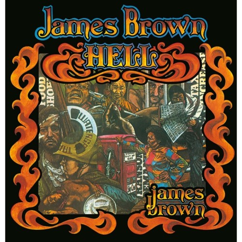 James Brown - Hell (45 Rpm)