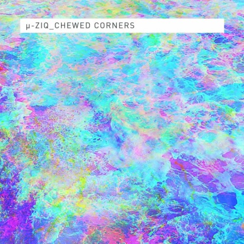 U-Ziq - Chewed Corners