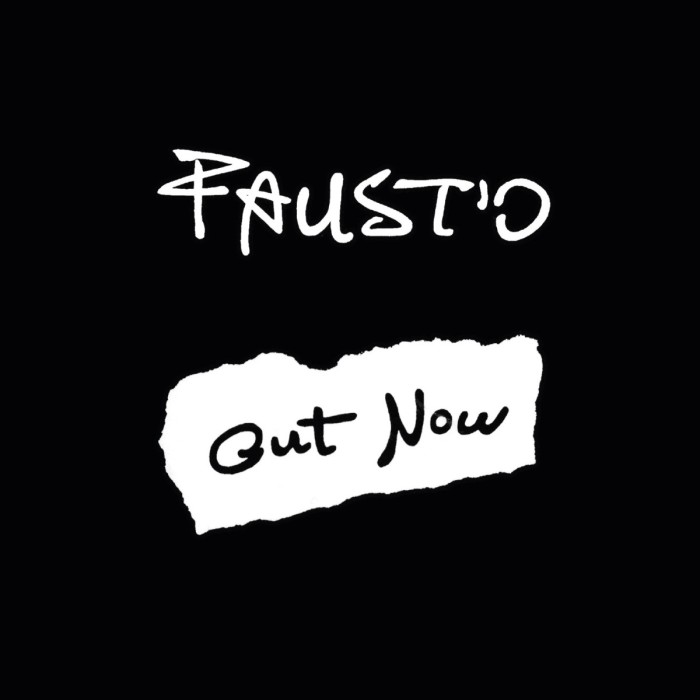 Faust'O - Out Now