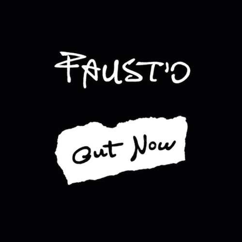 Faust'O - Out Now